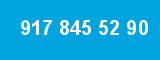 917 845 52 90